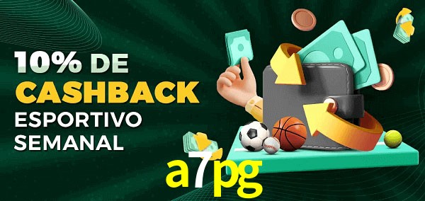 10% de bônus de cashback na a7pg